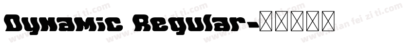 Dynamic Regular字体转换